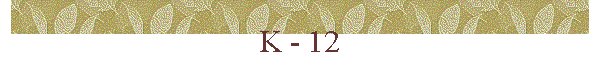 K - 12